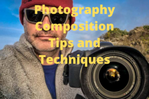 Photography Composition Tips and Techniques